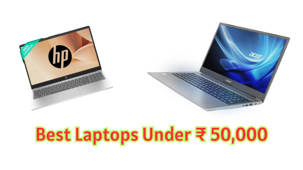 Best Laptops Under ₹ 50,000